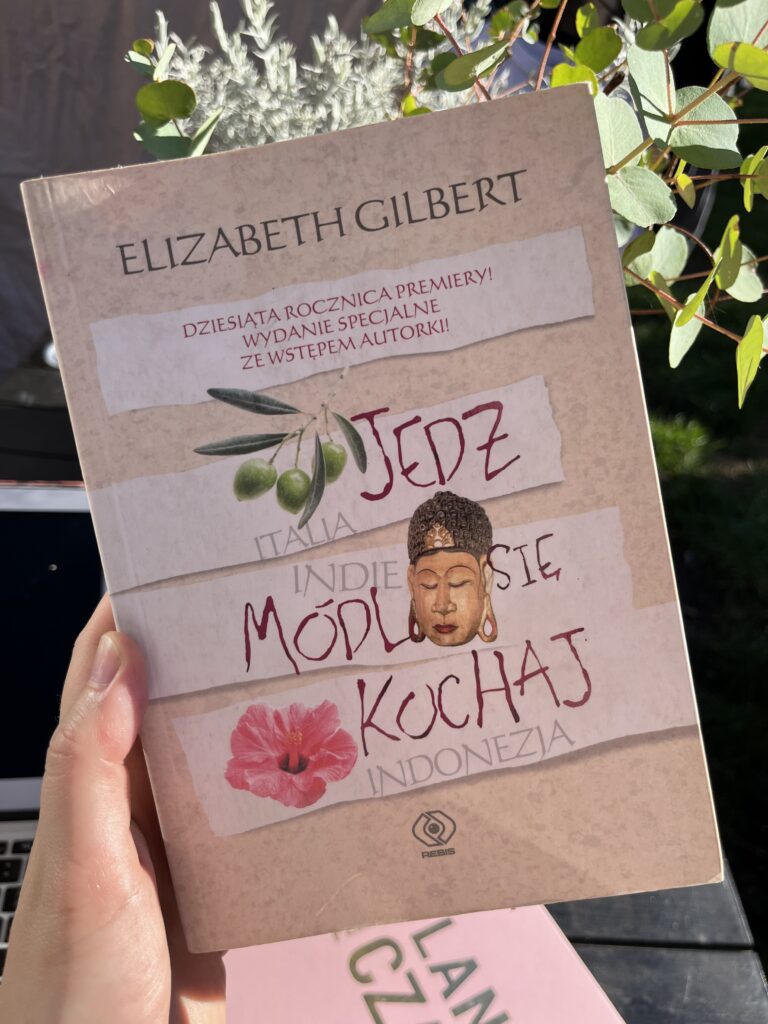 eat pray love elizabeth gilbert ksiązka book julia roberts jedz módl się kochaj.