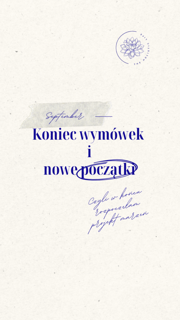 wrzesień nowy początek rozpoczęcie roku szkolnego koniec wymówek koniec wakacji 